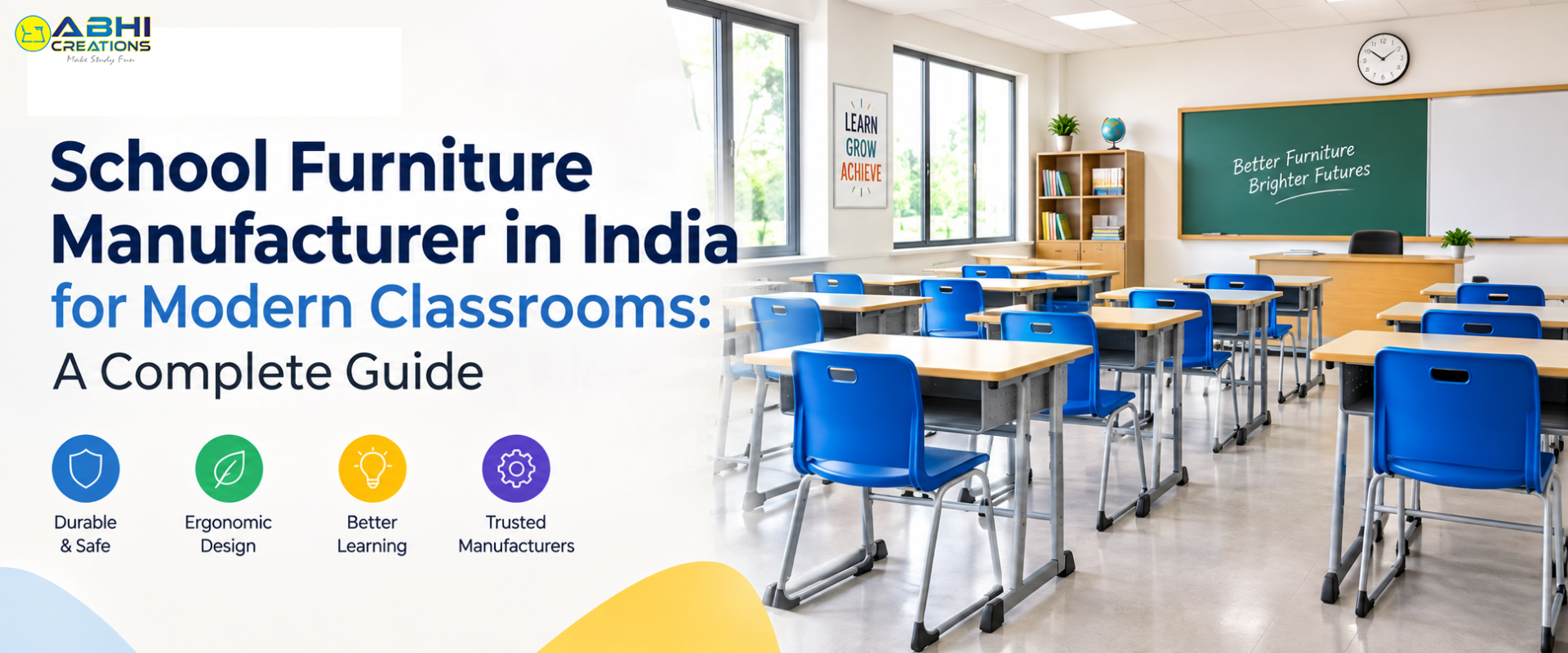 School Furniture Manufacturer in India: A Guide